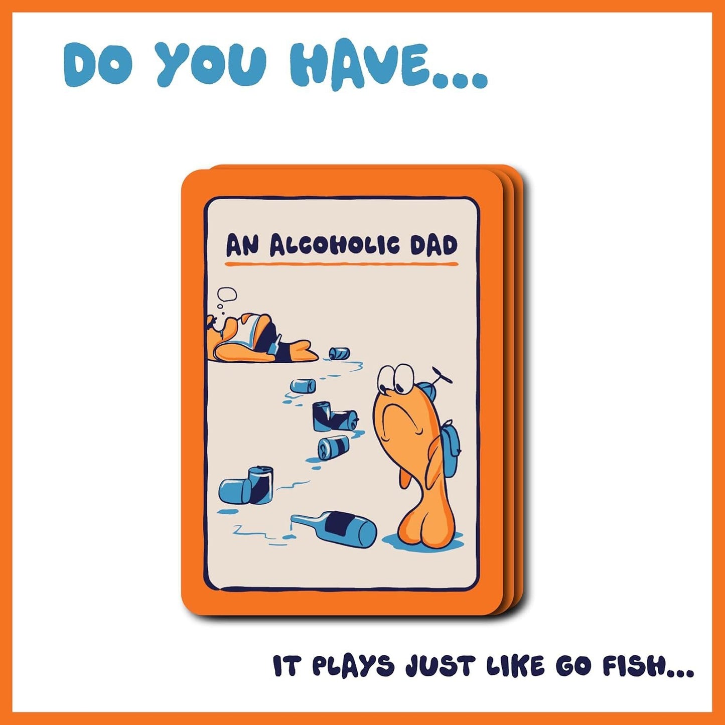 š„Go F*** Yourself- The Go Fish Game of Life's Little Humiliations