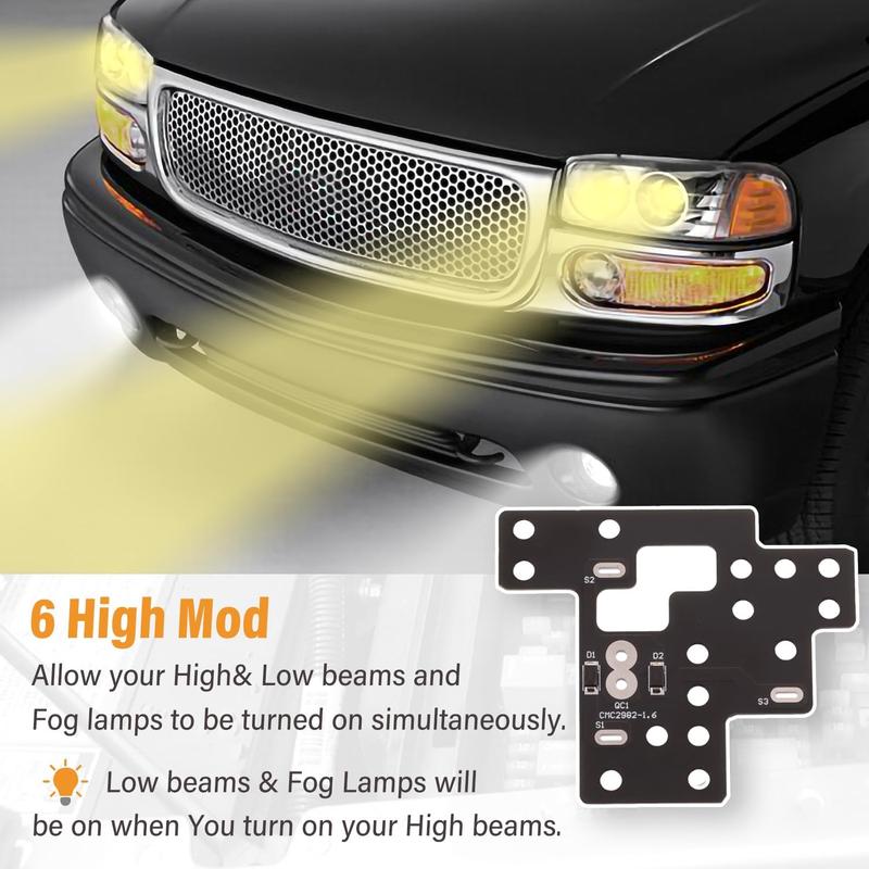 6 High Mod, Light Module for Fog Lights&Low Beams&High Beams Lamp on Simultaneously